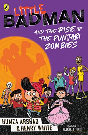 Little Badman and the Rise of the Punjabi Zombies - Humza Arshad [KSIĄŻKA]