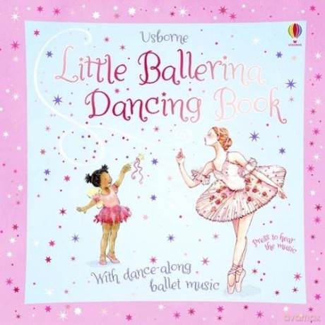 Little Ballerina Dancing Book (Musical Books) - Fiona Watt [KSIĄŻKA]