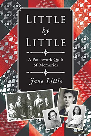 Little by Little: A Patchwork Quilt of Memories - Jane Little [KSIĄŻKA]