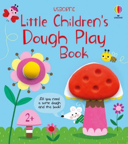 Little Children's Dough Play Book (Little Children's Activity Books) - Matthew Oldham [KSIĄŻKA]
