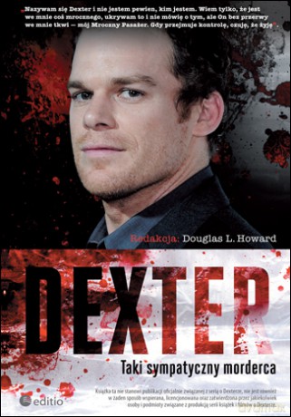 Dexter. Taki sympatyczny morderca [KSIĄŻKA]