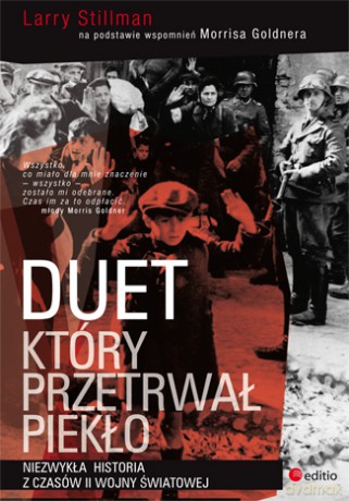 Duet, który przetrwał piekło. Niezwykła historia z czasów II wojny światowej [KSIĄŻKA]