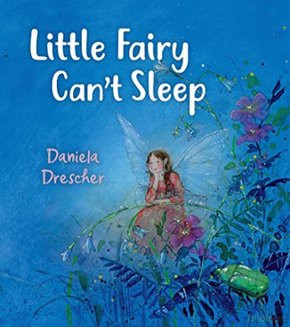 Little Fairy Can't Sleep - Daniela Drescher [KSIĄŻKA]