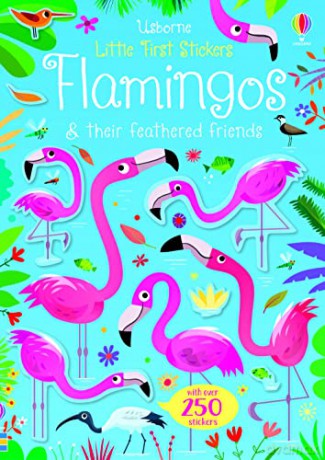 Little First Stickers Flamingos: 1 - Kirsteen Robson [KSIĄŻKA]
