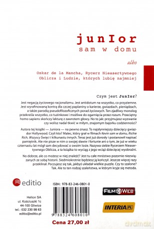 Junior sam w domu albo Oskar de la Mancha, Rycerz Nieasertywnego Oblicza i Ludzie, których lubię najmniej [KSIĄŻKA]