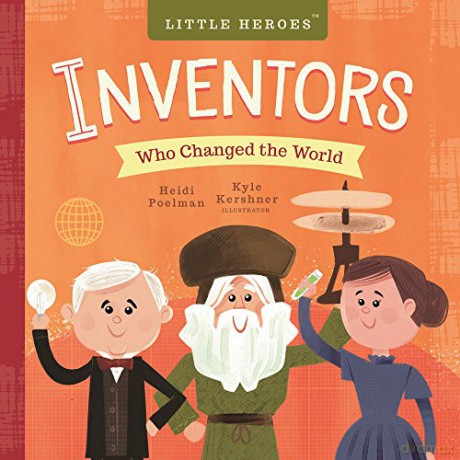 Little Heroes: Inventors Who Changed the World: 2 - Heidi Poelman [KSIĄŻKA]