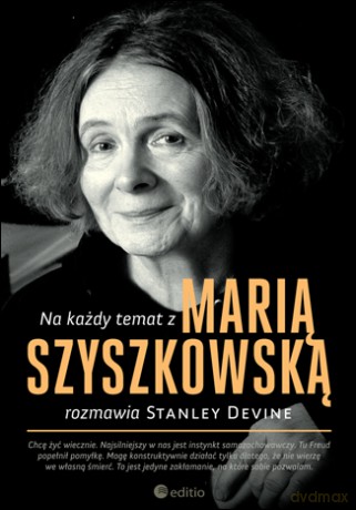 Na każdy temat z Marią Szyszkowską [KSIĄŻKA]
