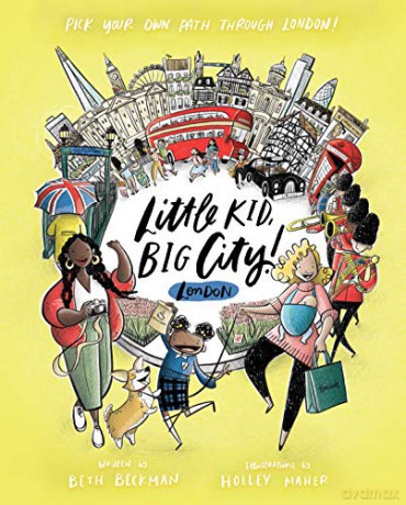 Little Kid, Big City: London: 2: Pick Your Own Path Through London! - Beth Beckman [KSIĄŻKA]