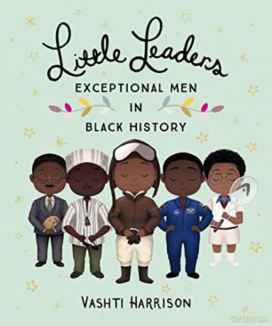 Little Leaders: Exceptional Men in Black History - Vashti Harrison [KSIĄŻKA]