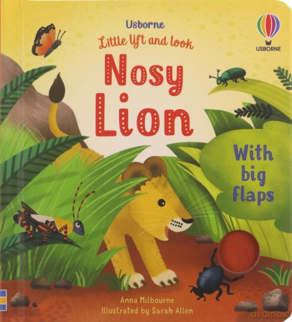 Little Lift and Look Nosy Lion: 1 - Anna Milbourne [KSIĄŻKA]