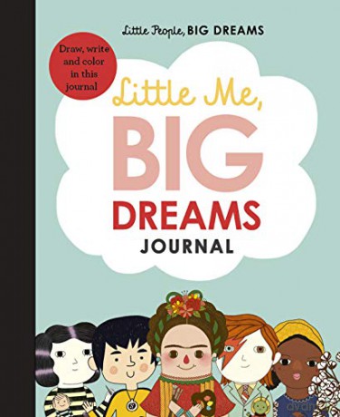 Little Me, Big Dreams Journal: Draw, write and colour this journal: 39 (Little People, BIG DREAMS) - Maria Isabel Sanchez Vegara [KSIĄŻKA]