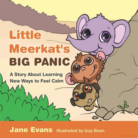 Little Meerkat's Big Panic: A Story About Learning New Ways to Feel Calm - Jane Evans [KSIĄŻKA]