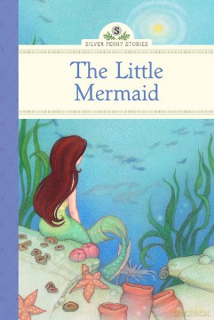 Little Mermaid (Silver Penny Stories) - Illustrated by Ashley Mims [KSIĄŻKA]