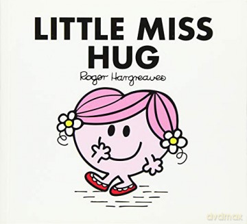 Little Miss Hug: The Brilliantly Funny Classic Children's illustrated Series (Little Miss Classic Library) - Adam Hargreaves [KSIĄŻKA]