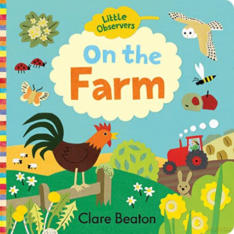 Little Observers: On the Farm - Clare Beaton [KSIĄŻKA]