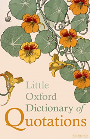 Little Oxford Dictionary of Quotations - Susan Ratcliffe [KSIĄŻKA]