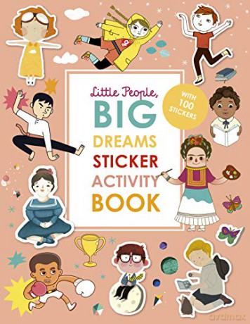 Little People, BIG DREAMS Sticker Activity Book: With over 100 stickers - Maria Isabel Sanchez Vegara [KSIĄŻKA]