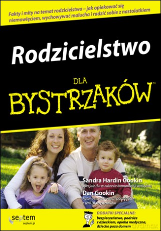 Rodzicielstwo dla bystrzaków [KSIĄŻKA]