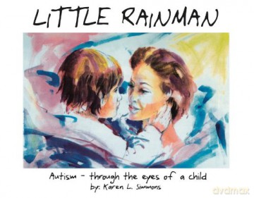 Little Rainman: Autism--Through the Eyes of a Child - R. Wayne Gilpin [KSIĄŻKA]
