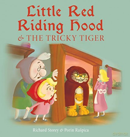 Little Red Riding Hood and the Tricky Tiger - Richard Storey [KSIĄŻKA]