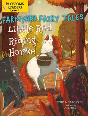 Little Red Riding Horse (Farmyard Fairy Tales) - Alicia Rodriguez [KSIĄŻKA]