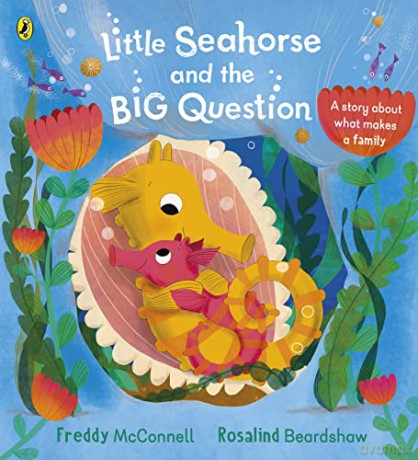 Little Seahorse and the Big Question - Freddy McConnell [KSIĄŻKA]