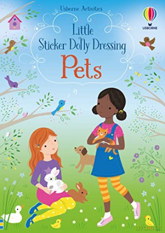 Little Sticker Dolly Dressing Pets: 1 - Fiona Watt [KSIĄŻKA]