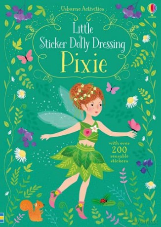 Little Sticker Dolly Dressing Pixie: 1 - Fiona Watt [KSIĄŻKA]