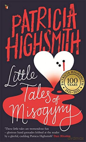 Little Tales of Misogyny: A Virago Modern Classic (Virago Modern Classics) - Patricia Highsmith [KSIĄŻKA]