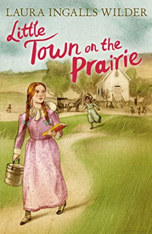 Little Town on the Prairie (The Little House on the Prairie) - Laura Ingalls Wilder [KSIĄŻKA]