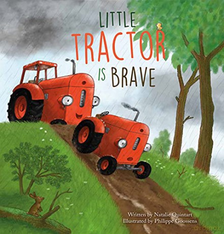 Little Tractor Is Brave: 1 (Little Tractor, 1) - Natalie Quintart [KSIĄŻKA]
