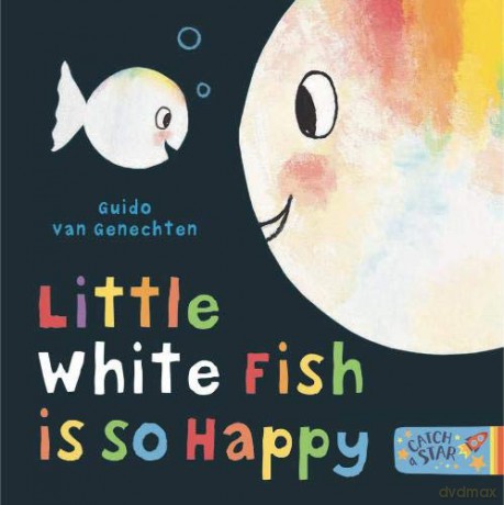 Little White Fish is so Happy - Guido van Genechten [KSIĄŻKA]