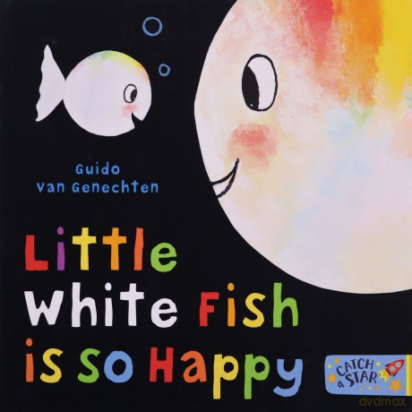 Little White Fish is so Happy - Guido van Genechten [KSIĄŻKA]