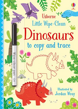Little Wipe-Clean Dinosaurs to Copy and Trace (Little Wipe-Cleans): 1 - Kirsteen Robson [KSIĄŻKA]