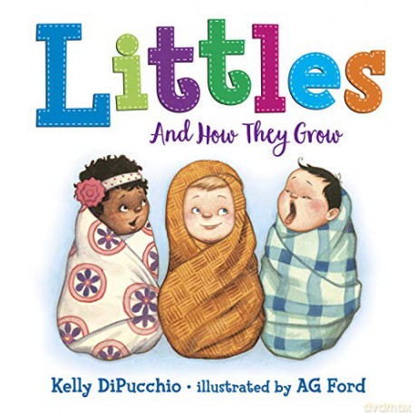 Littles: And How They Grow - Kelly DiPucchio [KSIĄŻKA]