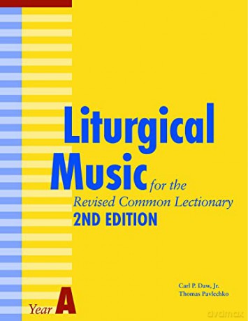 Liturgical Music for the Revised Common Lectionary Year A: 2nd Edition - Thomas Pavlechko [KSIĄŻKA]