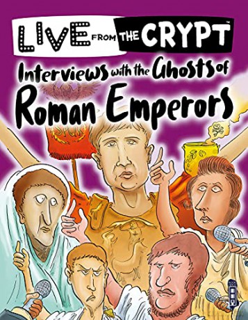 Live from the Crypt: Interviews with the Ghosts of Roman Emperors - John Townsend [KSIĄŻKA]