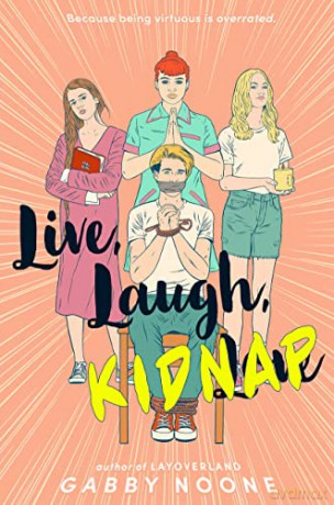 Live, Laugh, Kidnap - Gabby Noone [KSIĄŻKA]