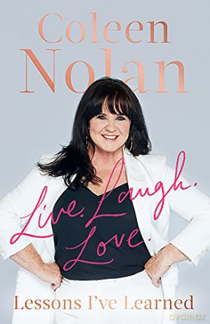 Live. Laugh. Love.: Lessons I've Learned [KSIĄŻKA]