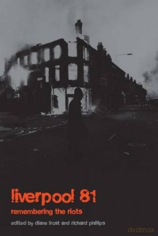 Liverpool '81: Remembering the Riots - Diane Frost [KSIĄŻKA]