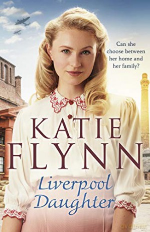 Liverpool Daughter: A heart-warming wartime story: 1 (The Liverpool Sisters, 1) - Katie Flynn [KSIĄŻKA]