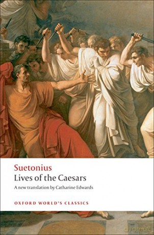 Lives of the Caesars (Oxford World's Classics) - Suetonius [KSIĄŻKA]