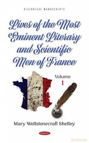 Lives of the Most Eminent Literary and Scientific Men of France. Volume 1 (Historical Manuscripts) (Lives of the Most Eminent Literary and Scientific Men of France, 1) - Richard S. Moore [KSIĄŻKA]