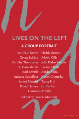 Lives on the Left: A Group Portrait - Francis Mulhern [KSIĄŻKA]