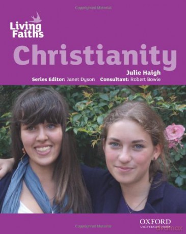Living Faiths Christianity Student Book - Julie Haigh [KSIĄŻKA]