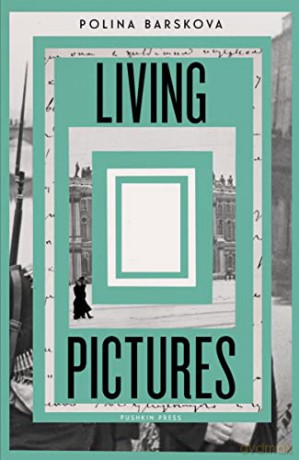 Living Pictures - Polina Barskova [KSIĄŻKA]