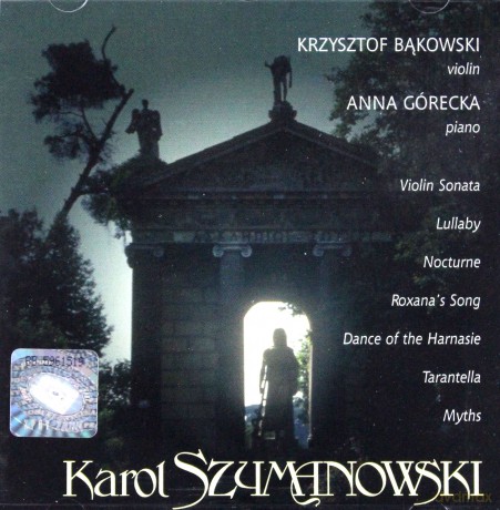 Krzysztof Bąkowski, Anna Górecka: Karol Szymanowski [CD]