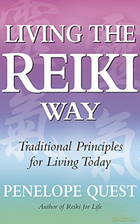 Living The Reiki Way: Traditional principles for living today (Tom Thorne Novels) - Penelope Quest [KSIĄŻKA]