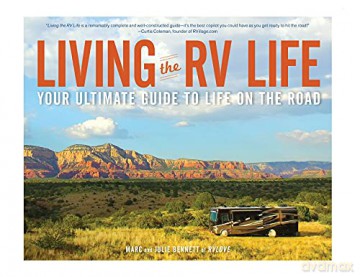 Living the RV Life: Your Ultimate Guide to Life on the Road - Julie Bennett [KSIĄŻKA]