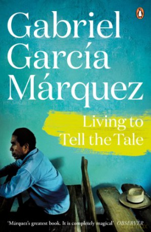 Living to Tell the Tale - Gabriel Garcia Marquez [KSIĄŻKA]